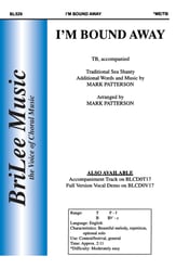 I'm Bound Away TB choral sheet music cover